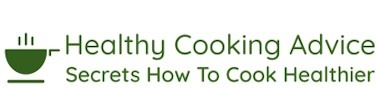 Healthy Cooking Advice